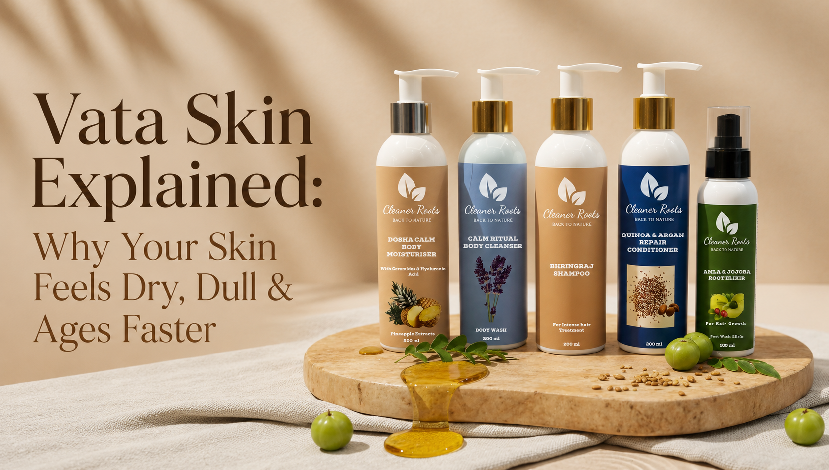 Vata Skin Explained | Cleaner Roots